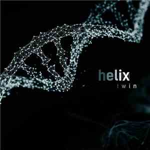 Helix  - Twin download flac