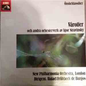 Igor Stravinsky , Composer Rafael Frühbeck De Burgos , Conductor New Philharmonia Orchestra - Våroffer och andra orkesterverk download flac