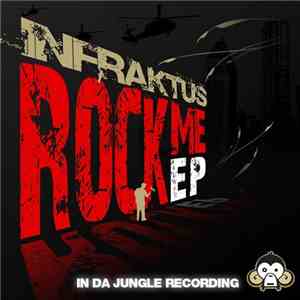 Infraktus - Rock Me Up EP download flac