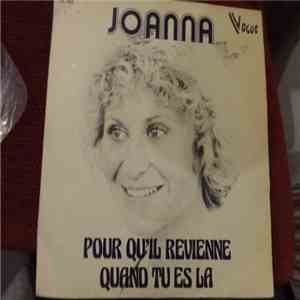 Joanna  - Pour Qu'il Revienne / Quand Tu Es la FLAC album
