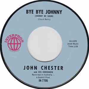 John Chester And His Chessmen - Bye Bye Johnny (Johnny Be Good) download flac