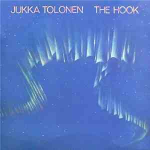 Jukka Tolonen - The Hook download flac