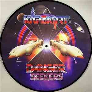 Kap10kurt - Danger Seekers download flac