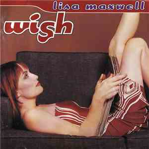 Lisa Maxwell - Wish download flac