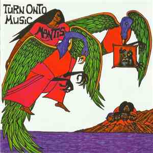 Mantis  - Turn Onto Music download flac