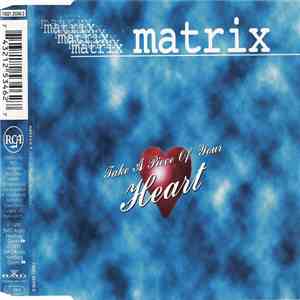 Matrix  - Take A Piece Of Your Heart download flac