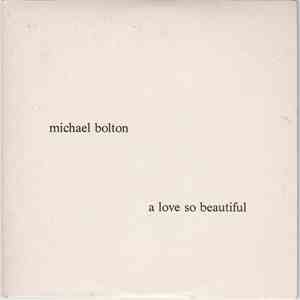 Michael Bolton - A Love So Beautiful download flac