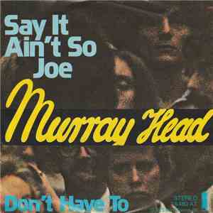 Murray Head - Say It Ain't So Joe download flac