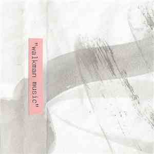 Neil Campbell - Walkman Music download flac