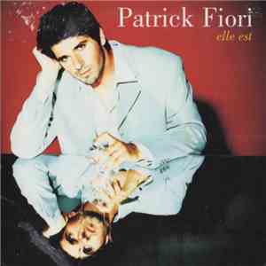 Patrick Fiori - Elle Est download flac