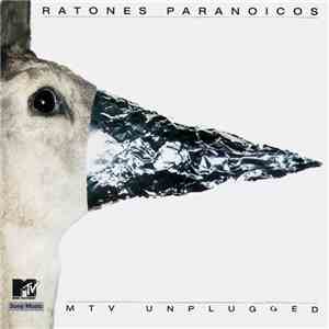 Ratones Paranoicos - MTV Unplugged download flac