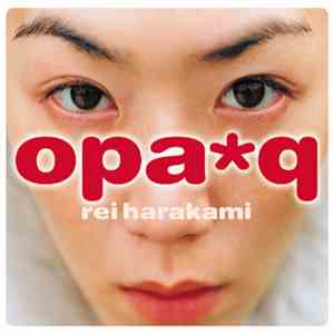 Rei Harakami - Opaq download flac