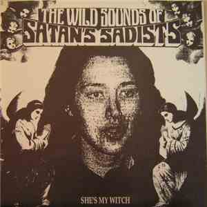 Satan's Sadists - She's My Witch download flac