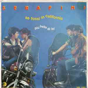 Serafini - Se Fossi In California download flac