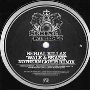 Serial Killaz  / Benny Page - Walk & Skank (Northern Lights Remix) / Crying Out (Serial Killaz Remix) download flac