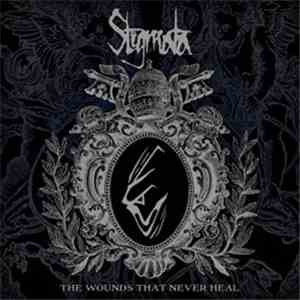 Stigmata  - The Wounds That Never Heal download flac