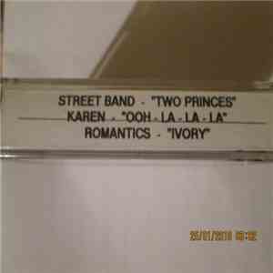 Street Band / Karen / Romantics - Two Princes / Ooh La La La / Ivory download flac