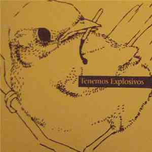 Tenemos Explosivos - Intervencion Energica En Los Asuntos De La Nacion download flac