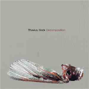 Thavius Beck - Decomposition download flac