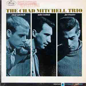 The Chad Mitchell Trio - Reflecting download flac