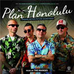The Manges - Plan Honolulu - Original Motion Picture Soundtrack download flac