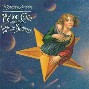 The Smashing Pumpkins - Mellon Collie And The Infinite Sadness download flac