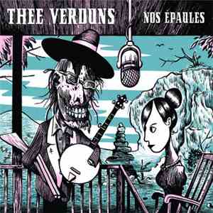 Thee Verduns - Nos Epaules download flac