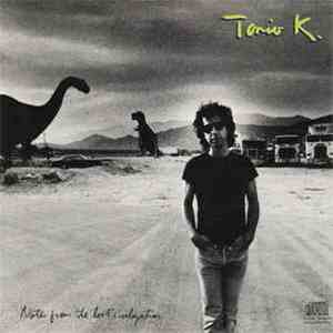 Tonio K. - Notes From The Lost Civilization download flac