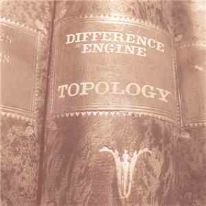 Topology - Difference Engine download flac