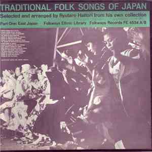 Unknown Artist - Traditional Folk Songs Of Japan (Part One: East Japan) download flac