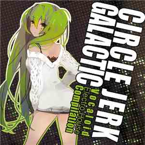 Various - Circle Jerk Galactic download flac