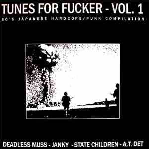 Various - Tunes For Fucker - Vol. 1 download flac