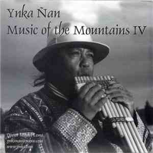Ynka Ñan - The Sound Of The Mountains IV download flac