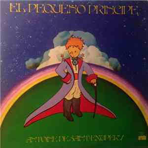 Antoine De Saint-Exupéry - El Pequeño Principe download flac