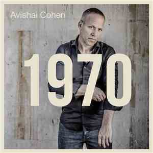 Avishai Cohen - 1970 download flac