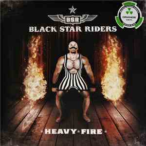 Black Star Riders - Heavy Fire download flac