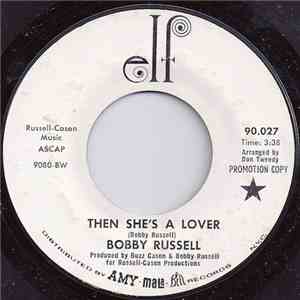 Bobby Russell - Then She's A Lover / He Wrote A Song FLAC album