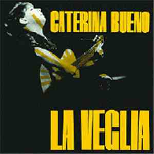 Caterina Bueno - La Veglia download flac