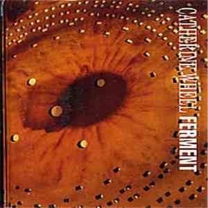 Catherine Wheel - Ferment download flac