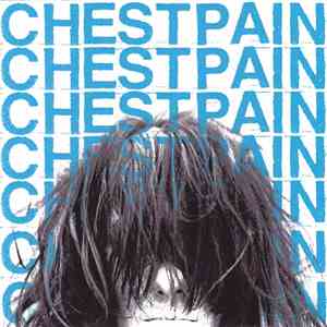 Chest Pain - Chest Pain download flac