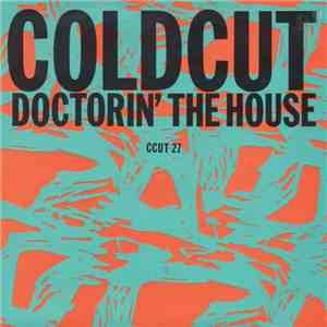 Coldcut - Doctorin' The House download flac
