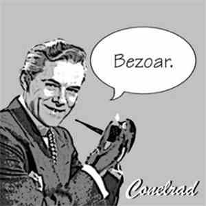 Conelrad  - Bezoar download flac