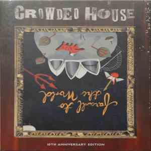 Crowded House - Farewell To The World - 10th Anniversary Edition download flac