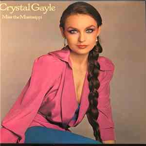 Crystal Gayle - Miss the Mississippi download flac