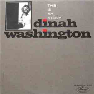Dinah Washington - This Is My Story download flac