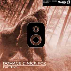 Domage & Nick Fox  - Fugitive download flac