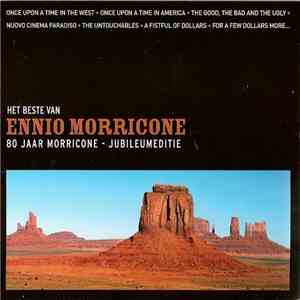 Ennio Morricone - Het Beste Van Ennio Morricone - 80 Jaar Morricone - Jubileumeditie download flac