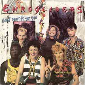 Eurogliders - Can't Wait To See You download flac