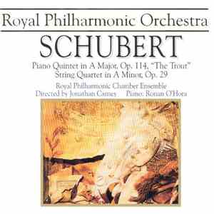 Franz Schubert - Piano Quintet In A Major Op.114, 'The Trout' D667 - String Quartet In A Minor Op.29 download flac