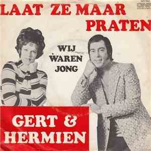Gert & Hermien - Laat Ze Maar Praten download flac